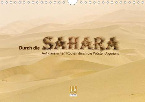 Gert Stephan: Stephan, G: Durch die Sahara - Auf klassischen Routen durch, Kalender