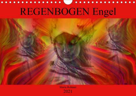 Maria Rohmer: Rohmer, M: REGENBOGEN Engel (Wandkalender 2021 DIN A4 quer), Kalender