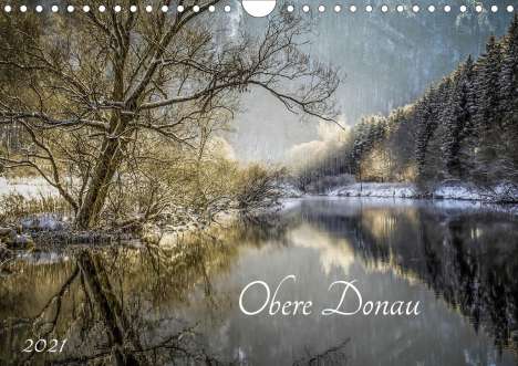 Christine Horn: Horn, C: Obere Donau (Wandkalender 2021 DIN A4 quer), Kalender
