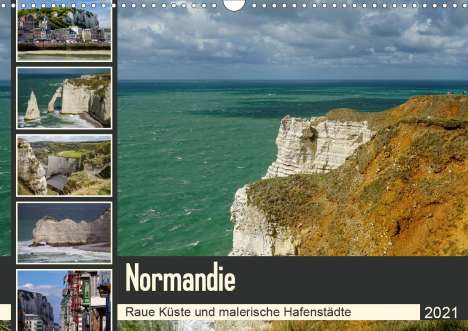 Silke Liedtke Reisefotografie: Liedtke Reisefotografie, S: Normandie - Raue Küste und maler, Kalender