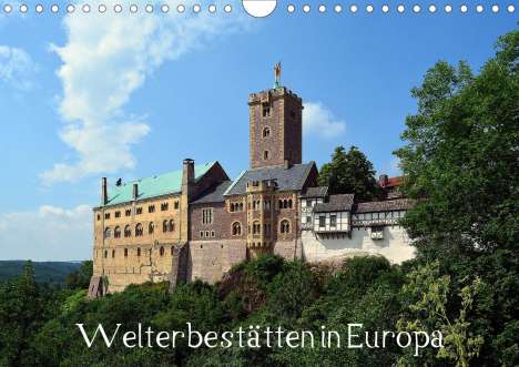 Wolfgang Gerstner: Gerstner, W: Welterbestätten in Europa (Wandkalender 2021 DI, Kalender