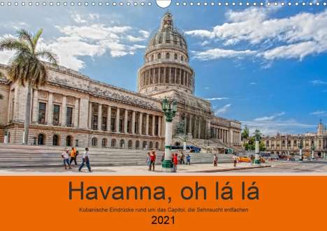 Micaela Abel: Abel, M: Havanna o la la (Wandkalender 2021 DIN A3 quer), Kalender