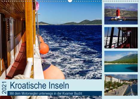 Silke Liedtke Reisefotografie: Liedtke Reisefotografie, S: Kroatische Inseln - Mit dem Moto, Kalender