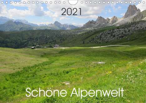 Kevin Andreas Lederle: Andreas Lederle, K: Schöne Alpenwelt (Wandkalender 2021 DIN, Kalender