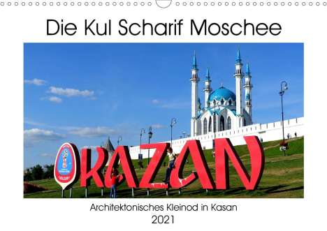 Henning von Löwis of Menar: Löwis of Menar, H: Kul Scharif Moschee - Architektonisches K, Kalender