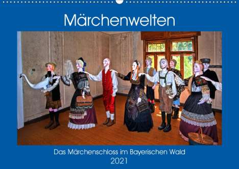 Bernd Zillich: Zillich, B: Märchenschloss im Bayerischen Wald (Wandkalender, Kalender