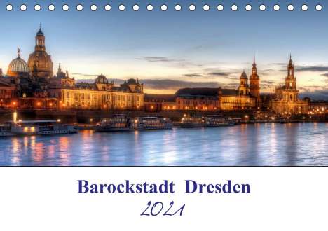 Steffen Gierok: Gierok, S: Barockstadt Dresden (Tischkalender 2021 DIN A5 q, Kalender
