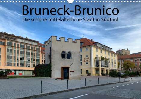 Georg Niederkofler: Niederkofler, G: Bruneck-Brunico. Die schöne mittelalterlich, Kalender