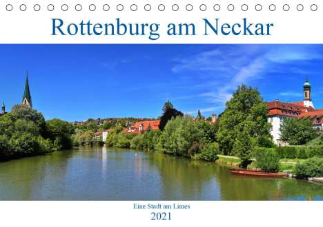 Werner Thoma: Thoma, W: Rottenburg am Neckar - Eine Stadt am Limes (Tischk, Kalender