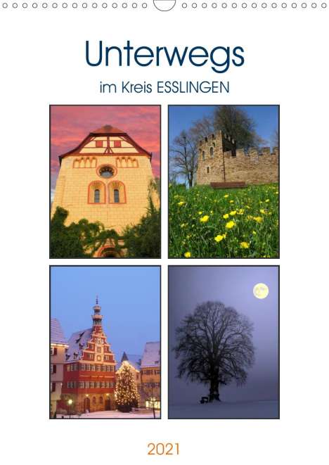 Klaus-Peter Huschka: Huschka, K: Unterwegs im Kreis Esslingen (Wandkalender 2021, Kalender