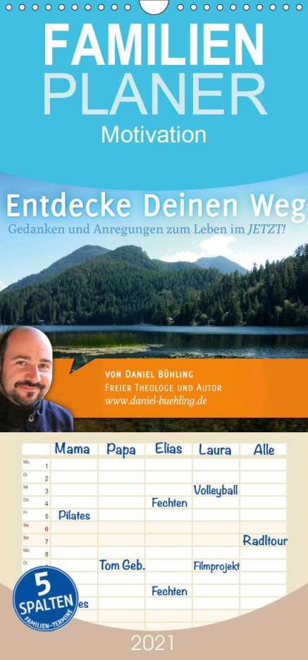 Daniel Bühling: Bühling, D: Entdecke Deinen Weg! - Familienplaner hoch (Wand, Kalender