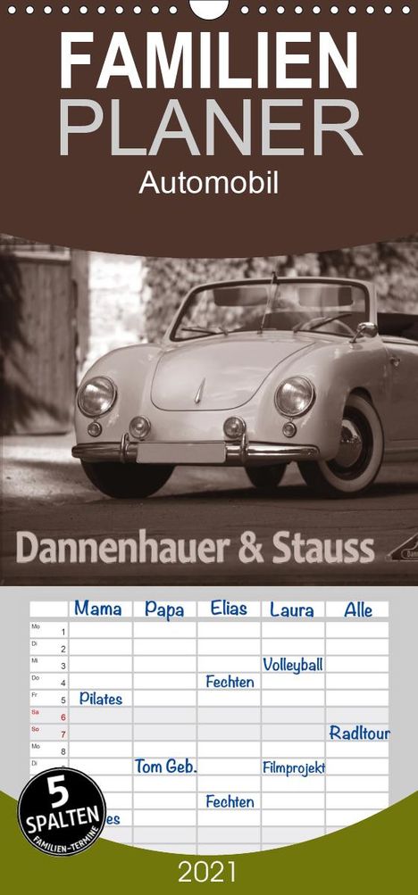Stefan Bau: Bau, S: Dannenhauer &amp; Stauss - Familienplaner hoch (Wandkale, Kalender