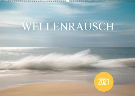 Holger Nimtz: Nimtz, H: Wellenrausch (Wandkalender 2021 DIN A2 quer), Kalender