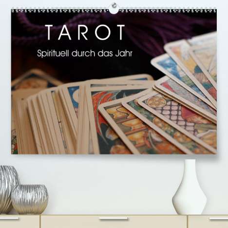 Elisabeth Stanzer: Stanzer, E: Tarot. Spirituell durch das Jahr (Premium, hochw, Kalender