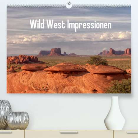 Gudrun Schröder: Schröder, G: Wild West Impressionen (Premium, hochwertiger D, Kalender