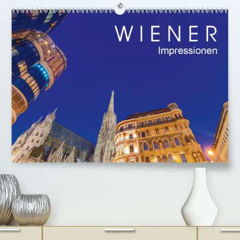 Werner Dieterich: Dieterich, W: W I E N E R Impressionen (Premium, hochwertig, Kalender