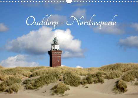 Susanne Herppich: Herppich, S: Ouddorp - Nordseeperle (Wandkalender 2022 DIN A, Kalender