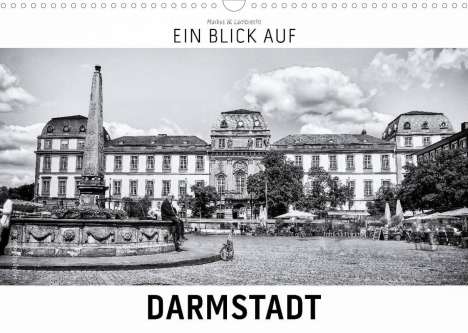 Markus W. Lambrecht: W. Lambrecht, M: Blick auf Darmstadt (Wandkalender 2022 DIN, Kalender
