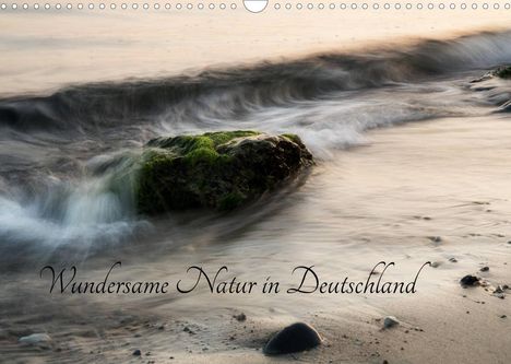 Rainer Schund: Schund, R: Wundersame Natur in Deutschland (Wandkalender 202, Kalender
