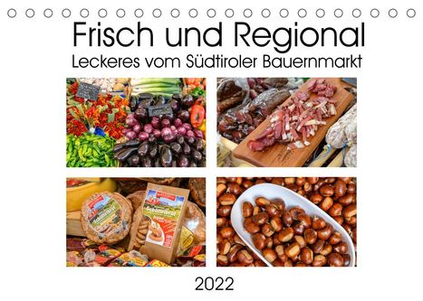 Dieter-M. Wilczek: Wilczek, D: Frisch und Regional - Leckeres vom Südtiroler Ba, Kalender