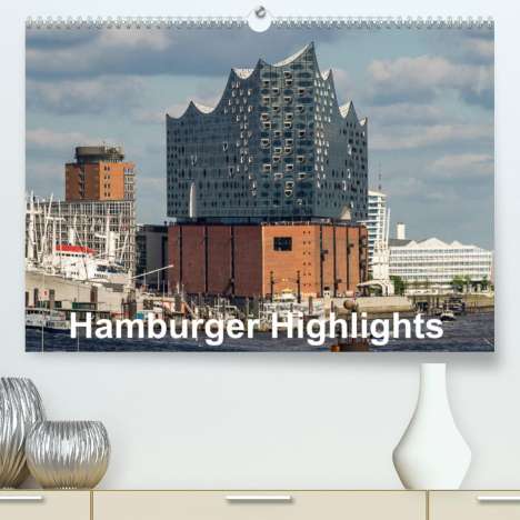 Thomas Seethaler: Seethaler, T: Hamburger Highlights (Premium, hochwertiger DI, Kalender