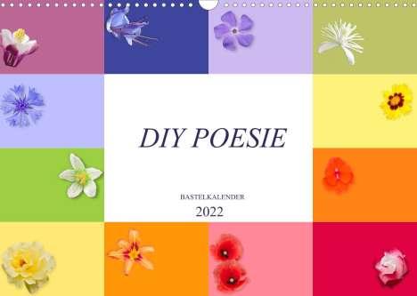 U. Boettcher: Boettcher, U: DIY POESIE - BASTELKALENDER (Wandkalender 2022, Kalender