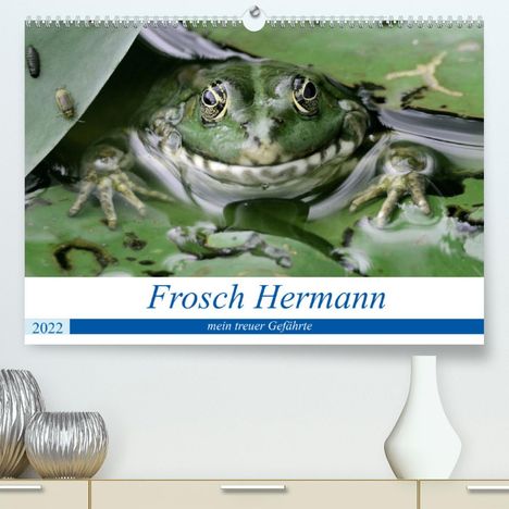 Rufotos: Rufotos: Frosch Hermann, mein treuer Gefährte. (Premium, hoc, Kalender