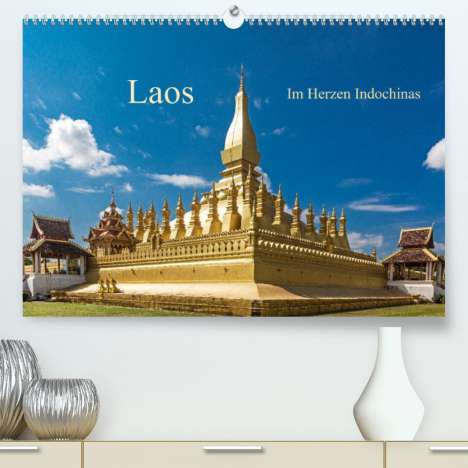 Harry Müller: Müller, H: Laos - Im Herzen Indochinas (Premium, hochwertige, Kalender