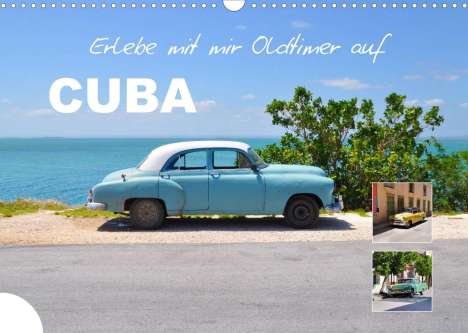 Nadine Büscher: Büscher, N: Erlebe mit mir Oldtimer auf Cuba (Wandkalender 2, Kalender