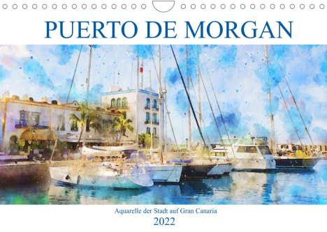 Anja Frost: Frost, A: Puerto de Morgan - Aquarell der Hafenstadt auf Gra, Kalender