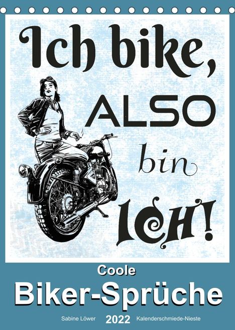 Sabine Löwer: Löwer, S: Coole Biker-Sprüche (Tischkalender 2022 DIN A5 hoc, Kalender