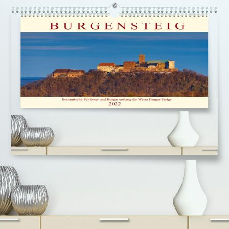Roland Brack: Brack, R: Werra Burgen Steig (Premium, hochwertiger DIN A2 W, Kalender
