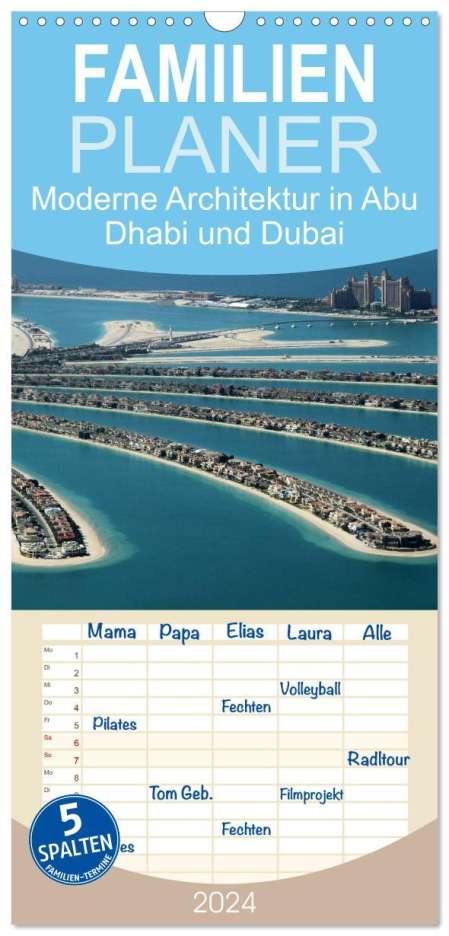 Hans-Wolfgang Hawerkamp: Familienplaner 2024 - Moderne Architektur in Abu Dhabi und Dubai mit 5 Spalten (Wandkalender, 21 x 45 cm) CALVENDO, Kalender