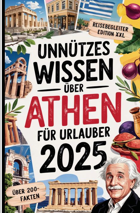 „Unnützes Wissen über Athen für Urlauber 2025“, umgeben von Illustrationen, alten Gebäuden und Speisen.