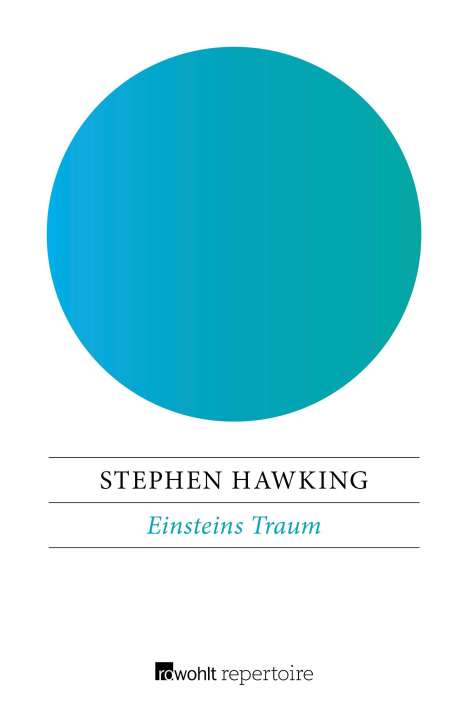 Stephen Hawking: Hawking, S: Einsteins Traum, Buch