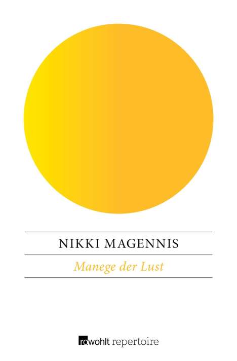Nikki Magennis: Manege der Lust, Buch