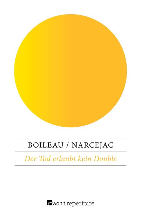 Pierre Boileau: Boileau, P: Tod erlaubt kein Double, Buch