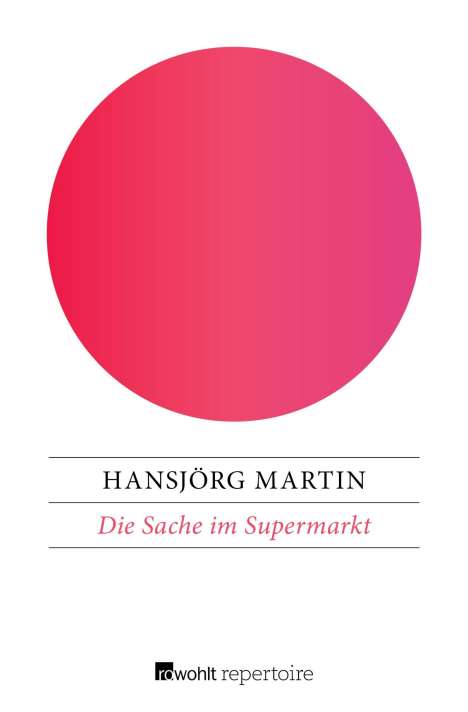 Hansjörg Martin: Martin, H: Sache im Supermarkt, Buch