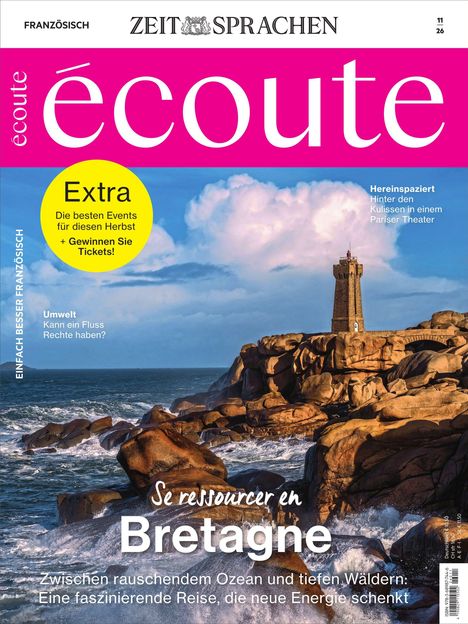 Magazin "écoute" mit Fokus auf Bretagne. Ozean, Felsen, Leuchtturm; Themen: Herbst-Events, Pariser Theater, Flussrechte.