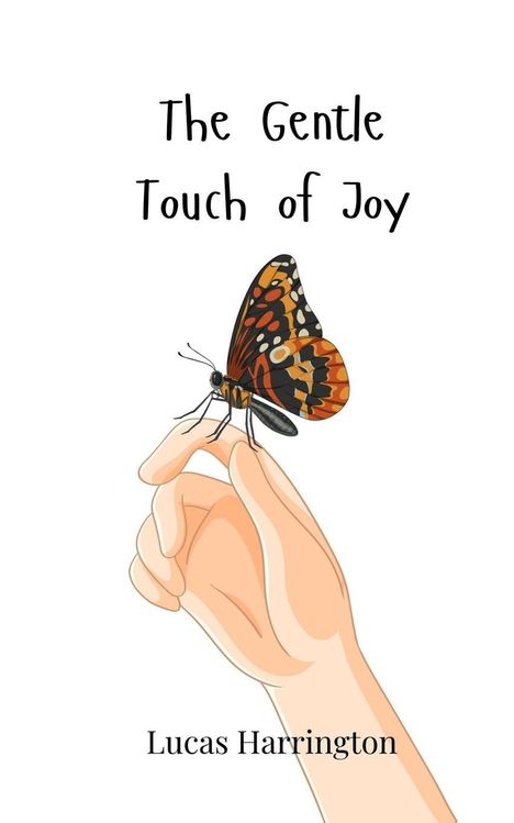 Lucas Harrington: The Gentle Touch of Joy, Buch
