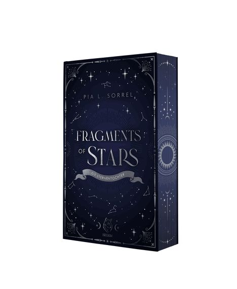 „FRAGMENTS OF STARS“ von Pia L. Sorrel; Illustration mit Sternen und astronomischen Motiven.
