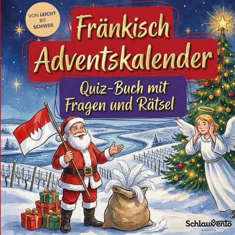 „Fränkisch Adventskalender – Quiz-Buch mit Fragen und Rätsel.“ Weihnachtsmann mit Fahne neben Tannenbaum und Engel.