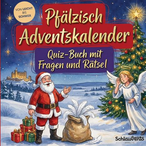 "Pfälzisch Adventskalender: Quiz-Buch mit Fragen und Rätsel." Illustration: Weihnachtsmann mit Geschenken, Engel am Baum.