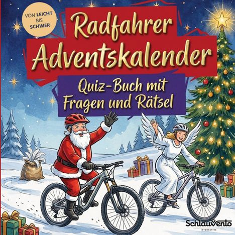 "Radfahrer Adventskalender. Quiz-Buch mit Fragen und Rätsel." Illustration: Weihnachtsmann und Engel fahren Fahrrad.
