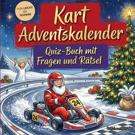 "Von leicht bis schwer. Kart Adventskalender. Quiz-Buch mit Fragen und Rätsel." Weihnachtsmann im Kart auf Rennstrecke.