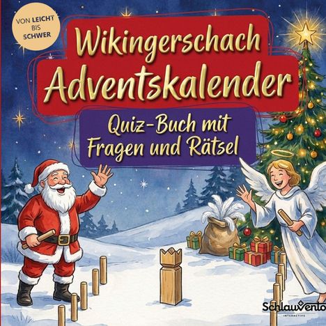 "Wikingerschach-Adventskalender: Quiz-Buch mit Fragen und Rätsel." Weihnachtsmann und Engel spielen draußen.