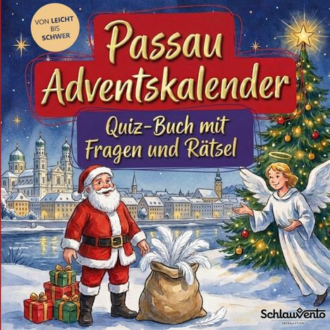 "Passau Adventskalender: Quiz-Buch mit Fragen und Rätsel." Ein Weihnachtsmann, Engel und Geschenke vor einer Winterkulisse.