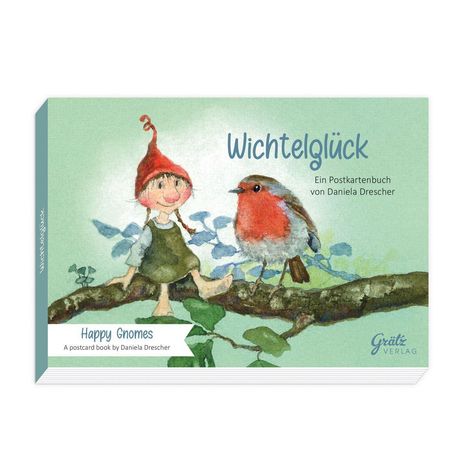 Texte: "Wichtelglück", "Ein Postkartenbuch von Daniela Drescher". Illustration: Wichtel und Rotkehlchen auf Ast.