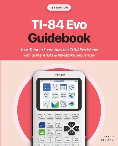 Oben steht "1st Edition", darunter "TI-84 Evo Guidebook". Es zeigt einen Taschenrechner mit Bildschirm.