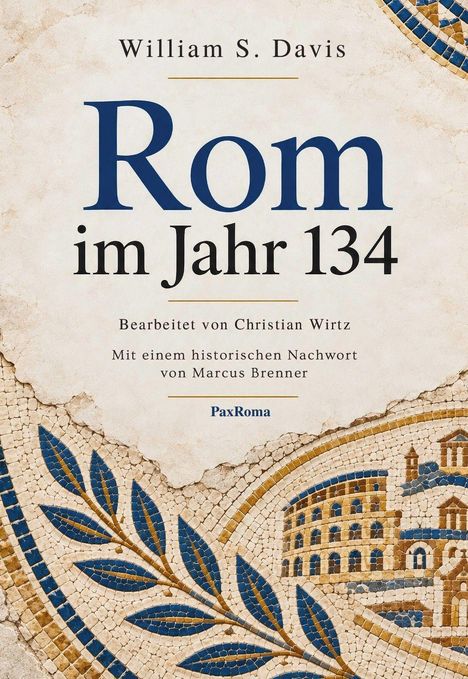 "Rom im Jahr 134" von William S. Davis. Mosaik mit Blattmotiv und Gebäuden in Blau und Braun.
